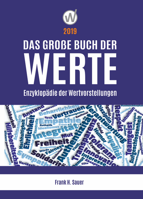 Das große Buch der Werte 2019 - Frank H. Sauer