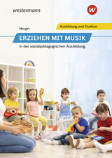 Erziehen mit Musik - Merget, Gerhard