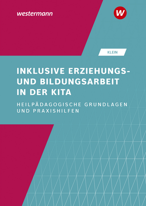 Inklusive Erziehungs- und Bildungsarbeit in der Kita - Ferdinand Klein