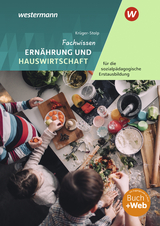 Fachwissen Ernährung und Hauswirtschaft für die sozialpädagogische Erstausbildung - Krüger-Stolp, Katja