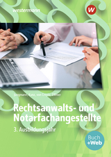 Rechtsanwalts- und Notarfachangestellte - Jungmann, Sven; von Creytz, Volker; Kunz, Petra; Zillmer, Matthias