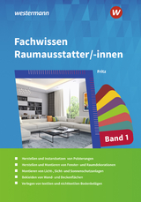 Fachwissen für Raumausstatter/-innen - Fritz, Walter