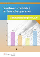 Abiturvorbereitung Berufliche Gymnasien in Nordrhein-Westfalen / Betriebswirtschaftslehre für Berufliche Gymnasien - Dörr, Hans-Joachim; Hahn, Hans; Müller, Helmut; Overbeck, Dirk; Thomas, Dirk; Müller, Helmut; Overbeck, Dirk