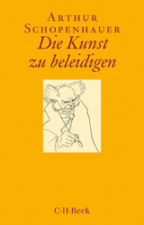 Die Kunst zu beleidigen - Schopenhauer, Arthur; Volpi, Franco