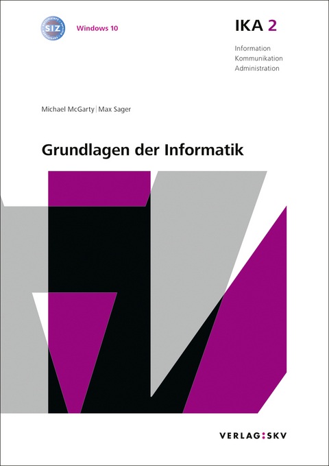 IKA 2: Grundlagen der Informatik, Bundle mit digitalen Lösungen - Michael McGarty, Max Sager