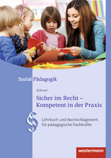 Sicher im Recht – Kompetent in der Praxis / Sicher im Recht - Kompetent in der Praxis - Schnurr, Heike