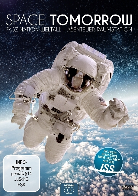 Space Tomorrow: Faszination Weltall - Abenteuer Raumstation, 2 DVD