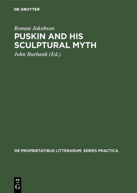 Puskin and his Sculptural Myth - Roman Jakobson