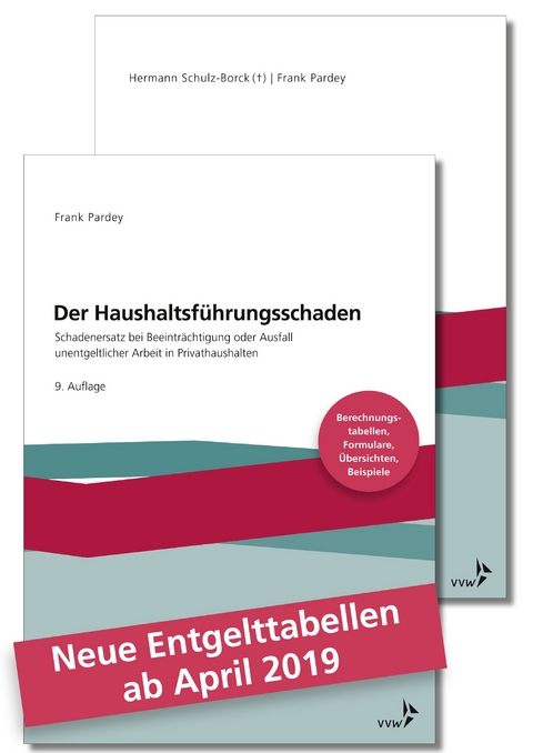 Der Haushaltsführungsschaden - Kombipaket - Hermann Schulz-Borck, Frank Pardey