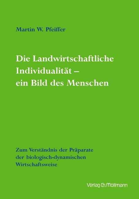 Die Landwirtschaftlich Individualität – ein Bild des Menschen - Martin Pfeiffer