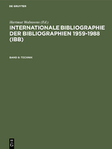 Internationale Bibliographie der Bibliographien 1959-1988 (IBB) / Technik - Hartmut Walravens