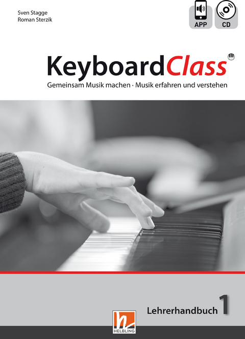 KeyboardClass. Lehrerhandbuch 1 - Sven Stagge, Roman Sterzik