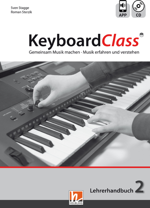 KeyboardClass. Lehrerhandbuch 2 - Sven Stagge, Roman Sterzik