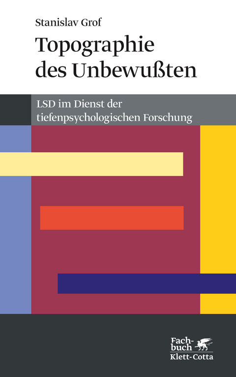 Topographie des Unbewussten - Stanislav Grof