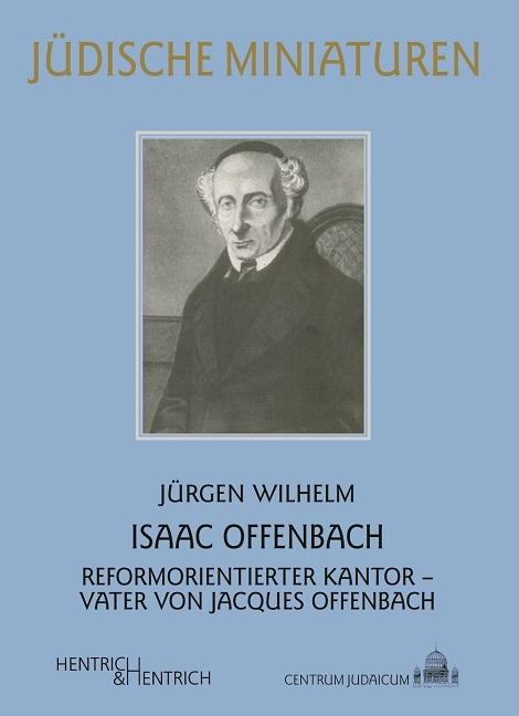 Isaac Offenbach - Jürgen Wilhelm