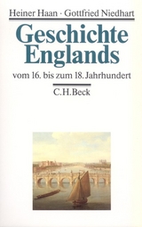 Geschichte Englands - Haan, Heiner; Niedhart, Gottfried