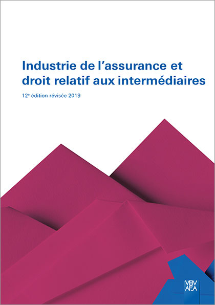 Industrie de l'assurance et droit relatif aux intermédiaires - 