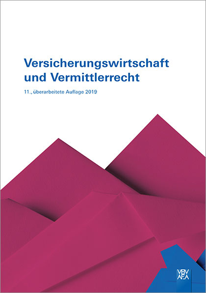 Versicherungswirtschaft und Vermittlerrecht - 