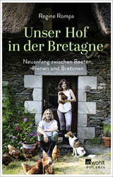 Unser Hof in der Bretagne - Regine Rompa