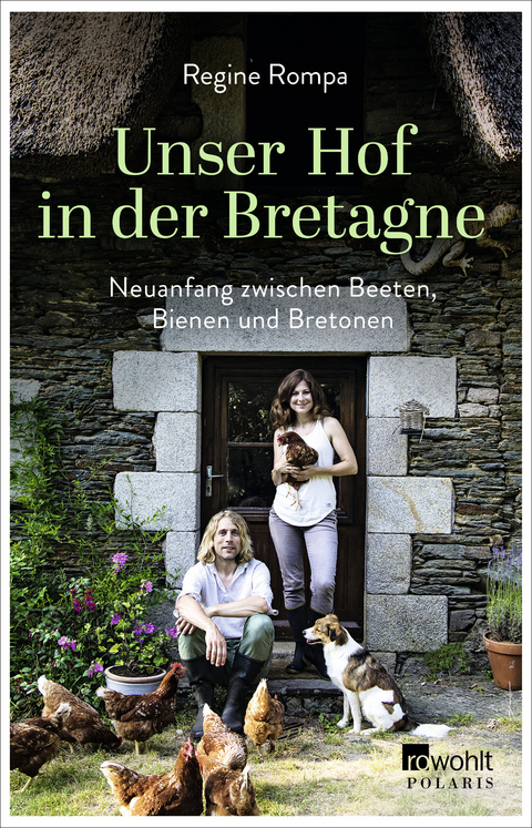 Unser Hof in der Bretagne - Regine Rompa