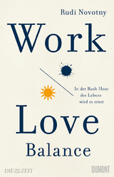 Work-Love-Balance - Rudi Novotny