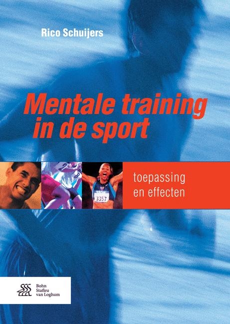 Mentale Training in de Sport - Rico Schuijers