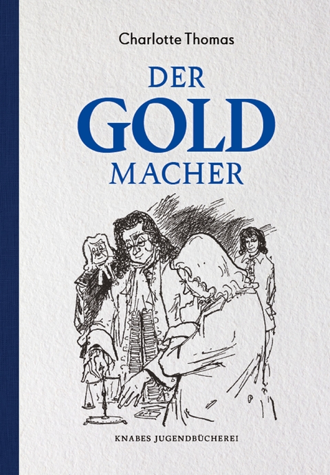 Der Goldmacher - Charlotte Thomas