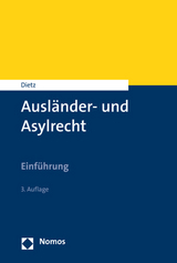 Ausländer- und Asylrecht - Dietz, Andreas