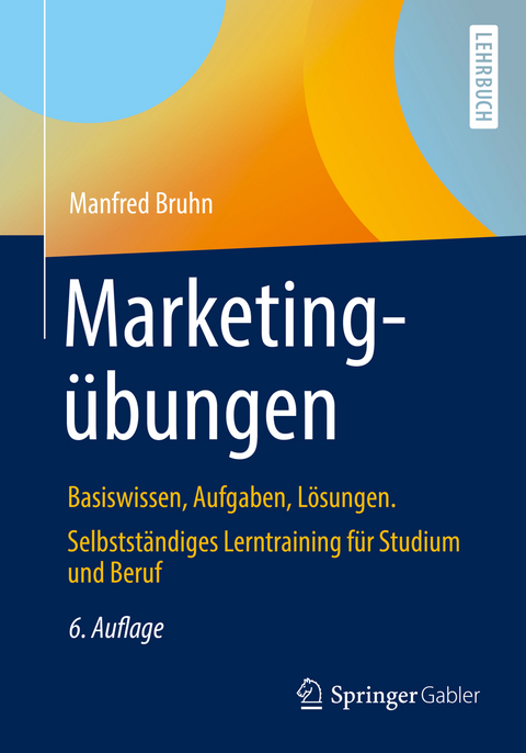 Marketingübungen - Manfred Bruhn