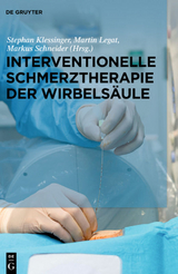 Interventionelle Schmerztherapie der Wirbelsäule - 