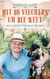 Mit 80 Viechern um die Welt - Markus Huth