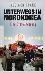 Unterwegs in Nordkorea - Rüdiger Frank