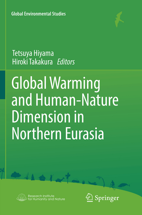 Global Warming and Human - Nature Dimension in Northern Eurasia - 