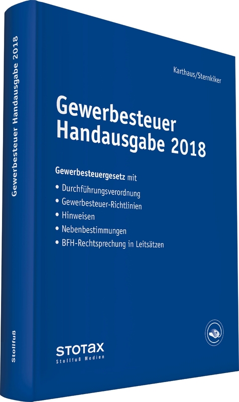 Gewerbesteuer Handausgabe 2018 - Volker Karthaus, Oliver Sternkiker