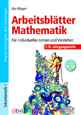 Arbeitsblätter Mathematik 7./8. Klasse - Ilse Mayer