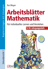 Arbeitsblätter Mathematik 9./10. Klasse - Ilse Mayer