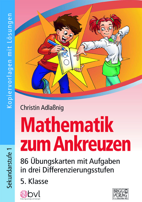 Mathematik zum Ankreuzen 5. Klasse - Christin Adlaßnig