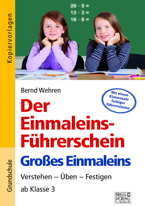 Der Einmaleins-Führerschein - Großes Einmaleins - Bernd Wehren