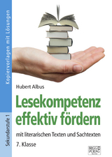 Lesekompetenz effektiv fördern - 7. Klasse - Hubert Albus