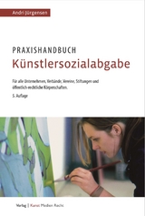 Praxishandbuch Künstlersozialabgabe - Jürgensen, Andri