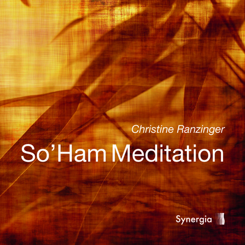 So’ham Meditation - Christine Ranzinger