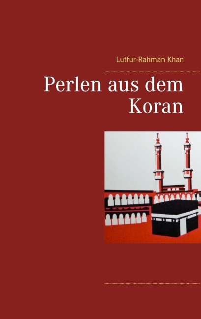 Perlen aus dem Koran - Lutfur-Rahman Khan