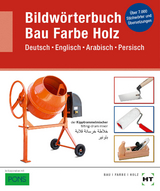 Bildwörterbuch Bau Farbe Holz