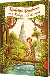 Rodrigo Raubein und Knirps, sein Knappe - Michael Ende, Wieland Freund