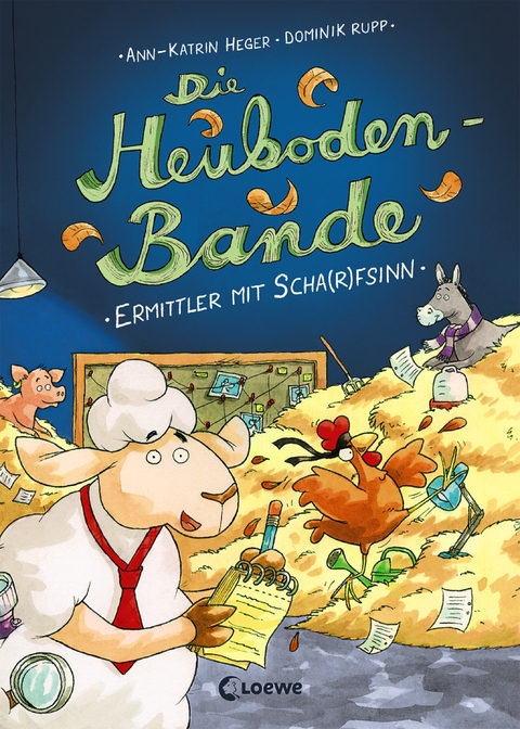 Die Heuboden-Bande (Band 1) - Ermittler mit Scha(r)fsinn - Ann-Katrin Heger