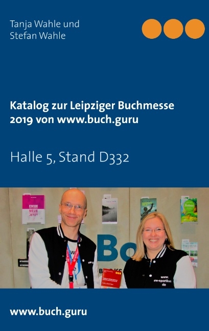 Katalog zur Leipziger Buchmesse 2019 von www.buch.guru - Tanja Wahle, Stefan Wahle