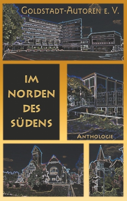 Im Norden des Südens - Uschi Gassler, Carmilla DeWinter, Claudia Konrad, Dr. Wolfgang Weimer, und andere mehr ...