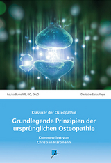 Grundlegende Prinzipien der ursprünglichen Osteopathie - Louisa Burns