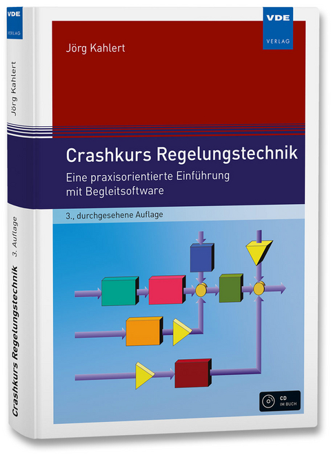 Crashkurs Regelungstechnik - Jörg Kahlert