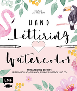 Handlettering und Watercolor - Lena Yokota-Barth, Mike Trendl